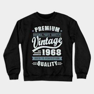 1968 vintage 50 years old birthday T-Shirt Crewneck Sweatshirt